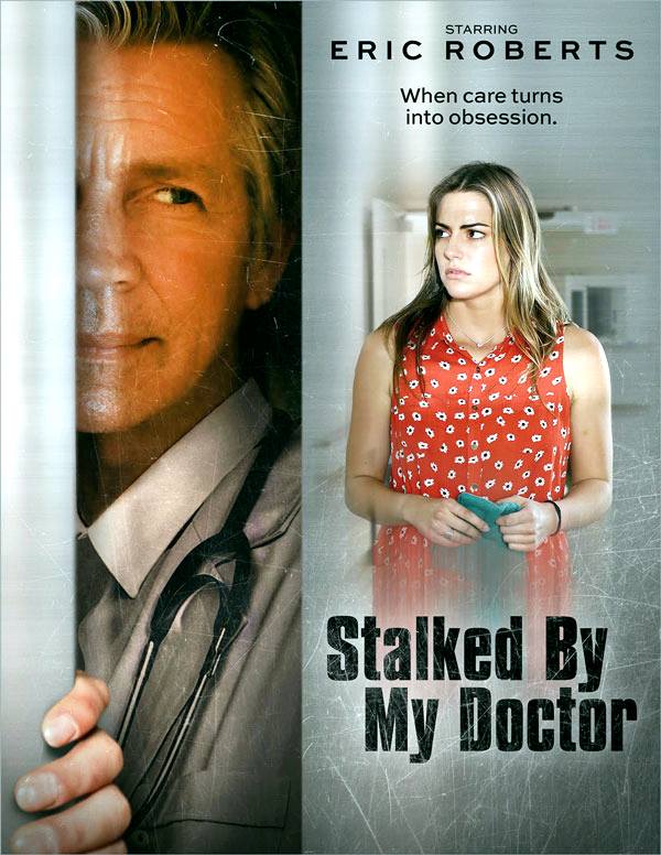 Stalked by My Doctor-Ölümcül Saplantı